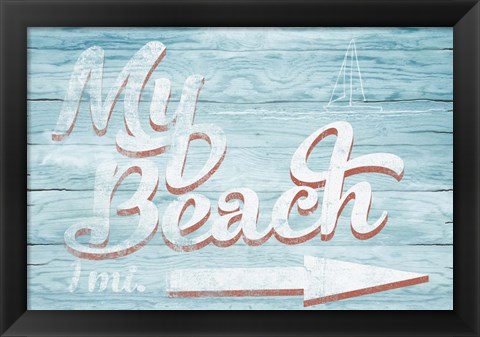 Framed My Beach Print