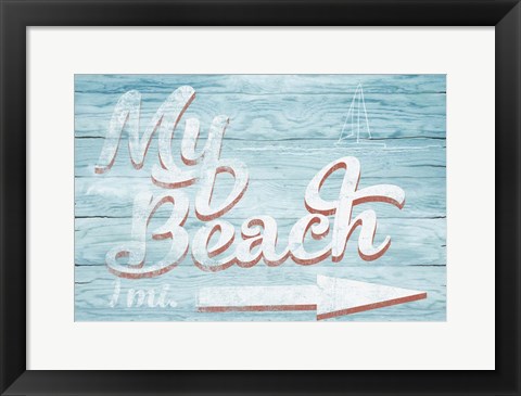 Framed My Beach Print