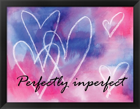 Framed Perfectly Imperfect Print