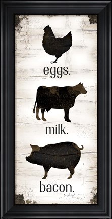 Framed Farmhouse Eggs - Milk - Bacon Print