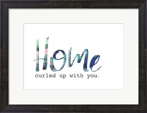 Framed Home Curled Up with You Print