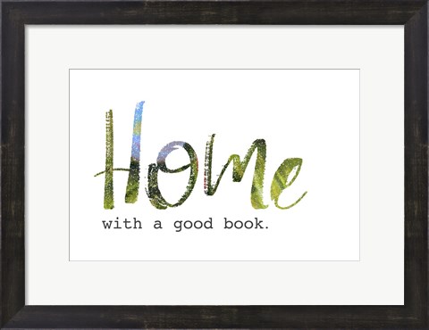 Framed Home with a Good Book Print