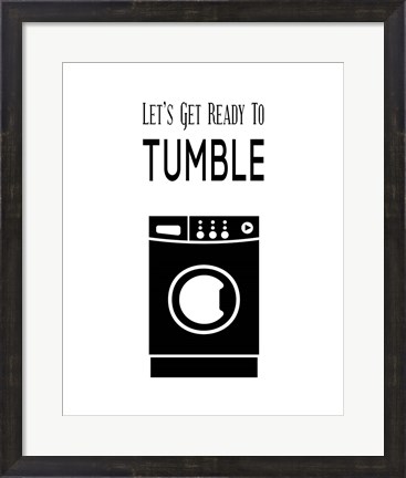Framed Let&#39;s Get Ready To Tumble - White Print