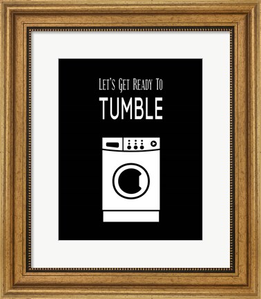 Framed Let&#39;s Get Ready To Tumble - Black Print
