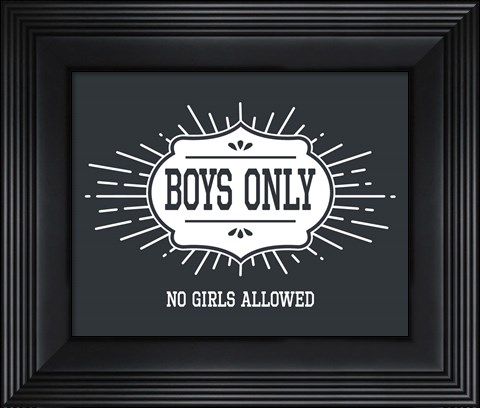 Framed Boys Only Sunburst Cool Gray Background Print