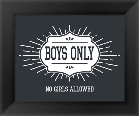 Framed Boys Only Sunburst Cool Gray Background Print