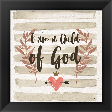 Framed I am a Child of God Gray Stripes Print