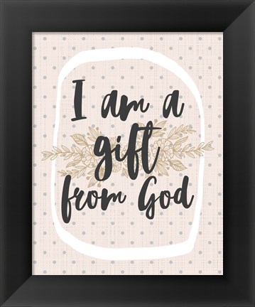 Framed I am a Gift from God Dot Pattern Print