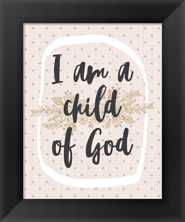 Framed I am a Child of God Dot Pattern Print