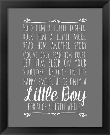 Framed Hold Him A Little Longer - Gray Print