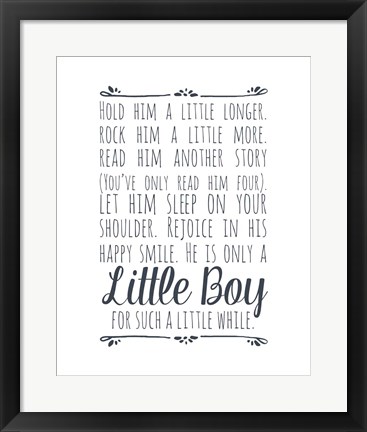 Framed Hold Him A Little Longer - White Print