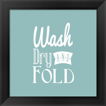 Framed Wash Dry And Fold Blue Background Print