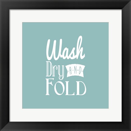 Framed Wash Dry And Fold Blue Background Print