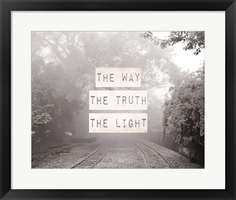 Framed Way The Truth The Light Railroad Tracks Black and White Print