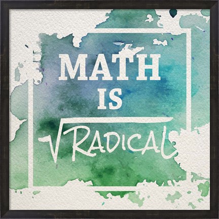 Framed Math Is Radical Watercolor Splash Green Print