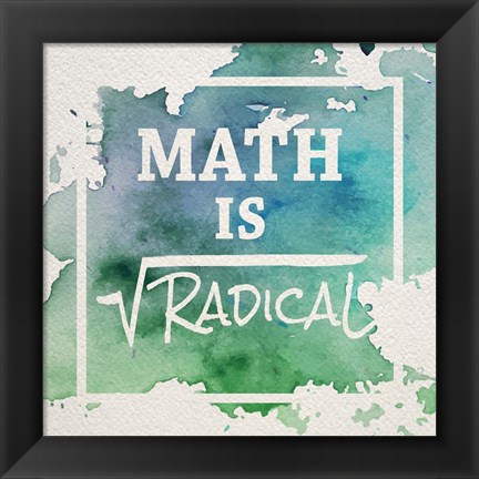 Framed Math Is Radical Watercolor Splash Green Print