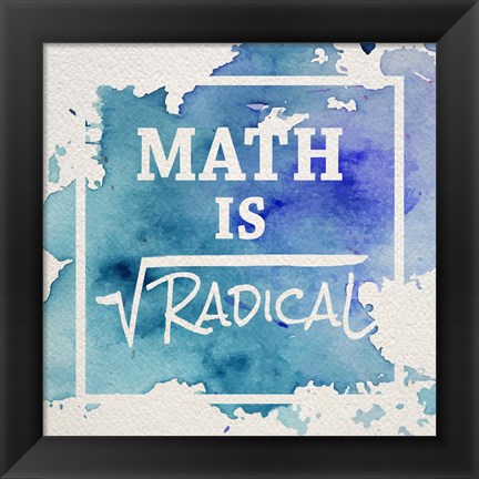 Framed Math Is Radical Watercolor Splash Blue Print