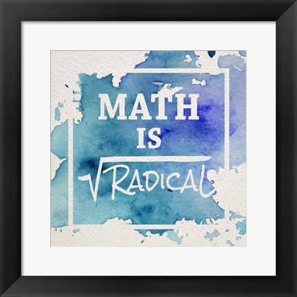 Framed Math Is Radical Watercolor Splash Blue Print