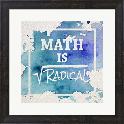 Framed Math Is Radical Watercolor Splash Blue Print