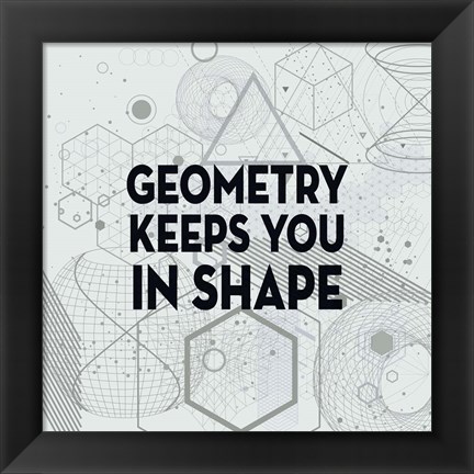 Framed Geometry Keeps You In Shape Light Pattern Print