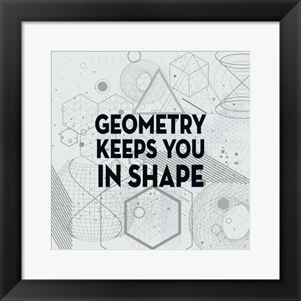 Framed Geometry Keeps You In Shape Light Pattern Print