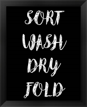 Framed Sort Wash Dry Fold  - Black Print