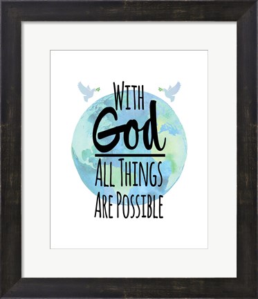 Framed With God All Things Are Possible - Watercolor Earth White Print