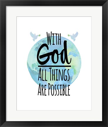 Framed With God All Things Are Possible - Watercolor Earth White Print