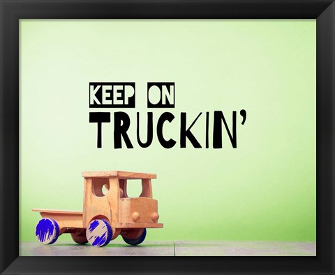 Framed Keep On Truckin&#39; Green Print