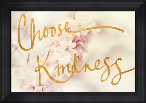 Framed Choose Kindness Print