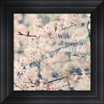 Framed All Things Are Possible Print