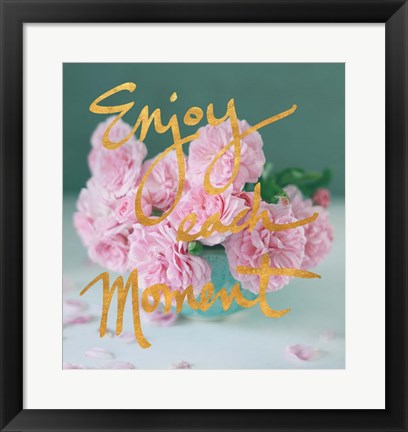 Framed Enjoy Each Moment Print