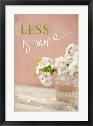 Framed Less is More Print