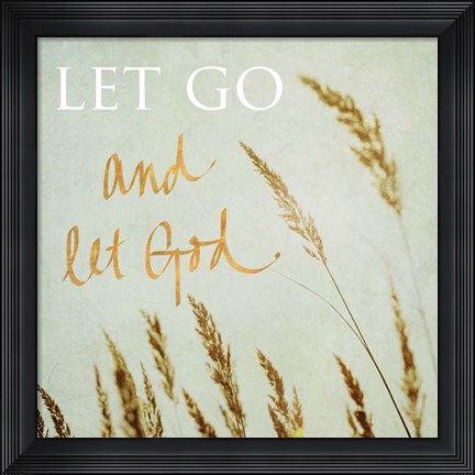 Framed Let Go Print