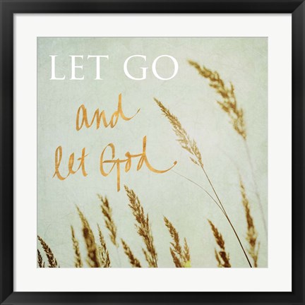 Framed Let Go Print