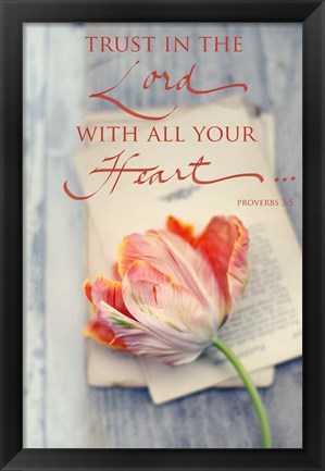 Framed Trust in the Lord Print