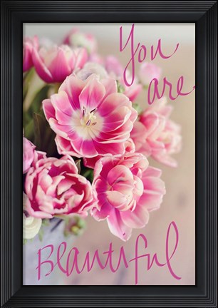 Framed You Are Beautiful Print
