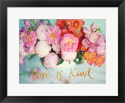 Framed Love is Kind Print