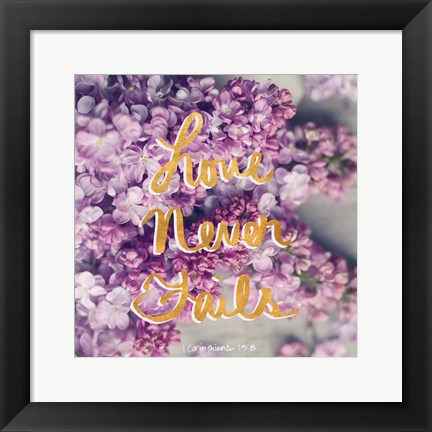 Framed Love Never Fails Print