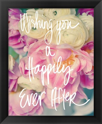 Framed Happily Ever After Print