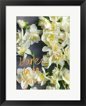 Framed Dare to be You Print