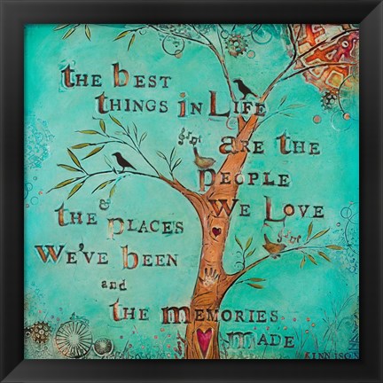 Framed Best Things in Life Print