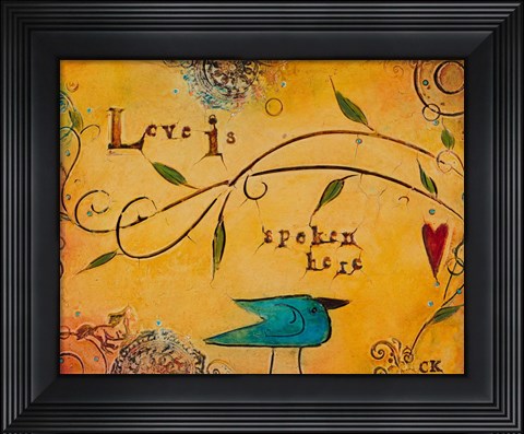 Framed Love is Spoken Here Print