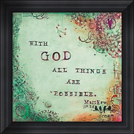 Framed All Things Are Possible Print