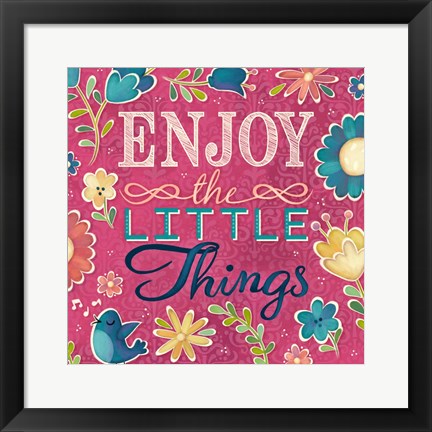 Framed Enjoy the Little Things Burst I Print