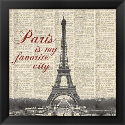 Framed Paris is my Favorite City Print