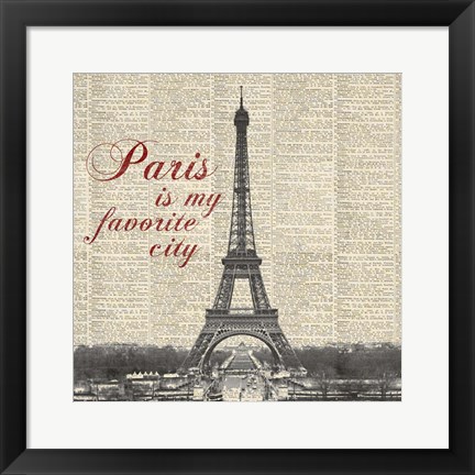 Framed Paris is my Favorite City Print