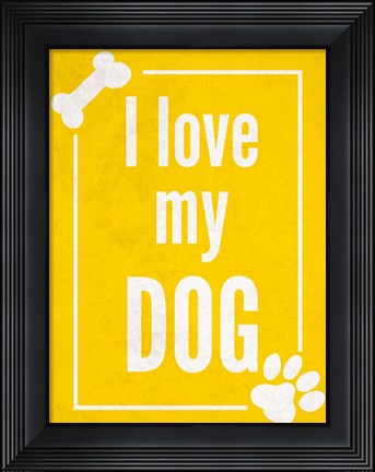 Framed Love my Dog Yellow Print