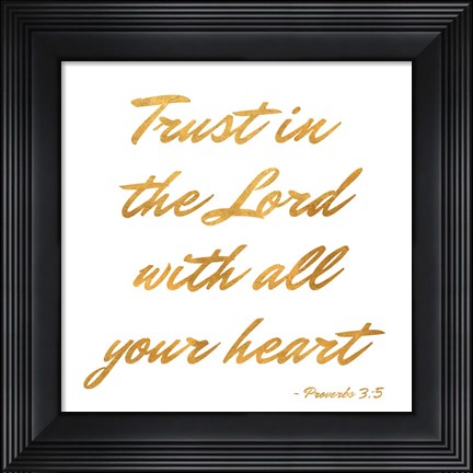 Framed Trust in the Lord Print