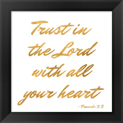 Framed Trust in the Lord Print